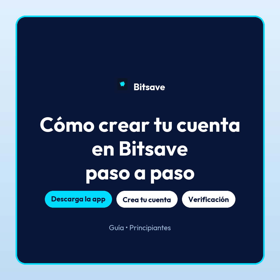 Cómo crear tu cuenta en Bitsave paso a paso (guía completa)
