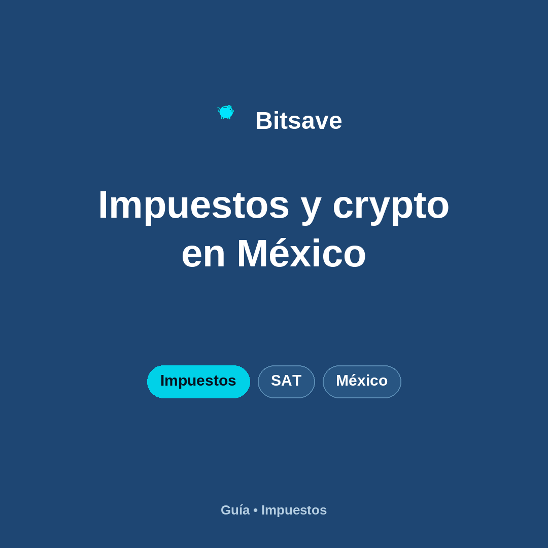 Taxes and crypto in Mexico: how to talk to your accountant about USDC and Bitcoin