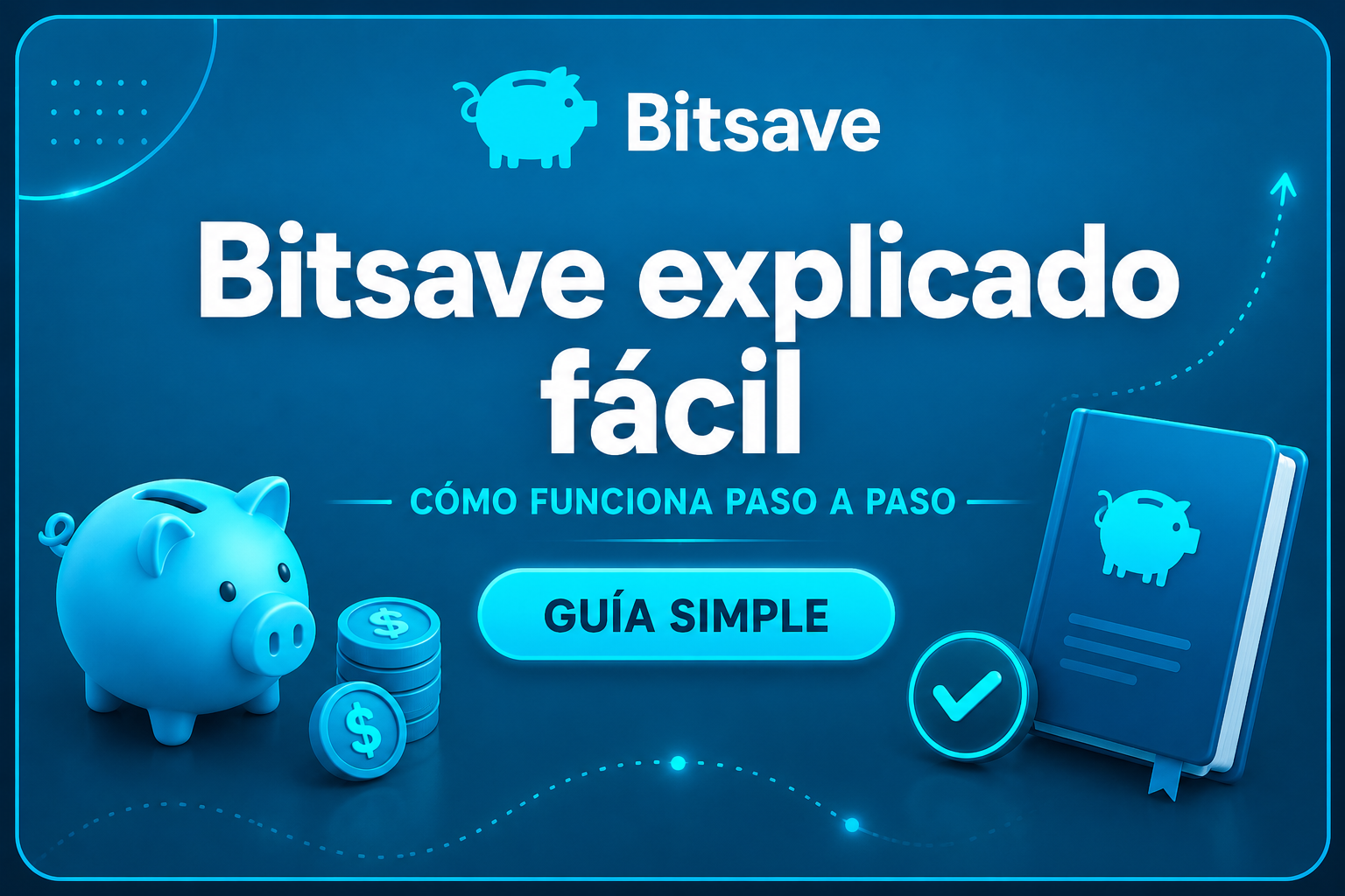Bitsave explicado fácil: cómo funciona paso a paso